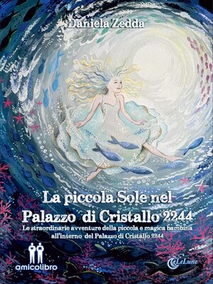 cover image of La piccola Sole nel Palazzo di Cristallo 2244
